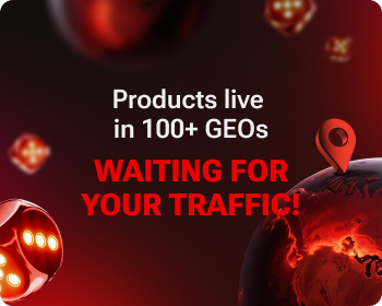 Products live in 100+ GEOs waiting for your traffic!